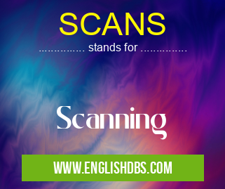 SCANS means Scanning SCANS