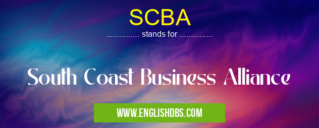 SCBA means South Coast Business Alliance SCBA