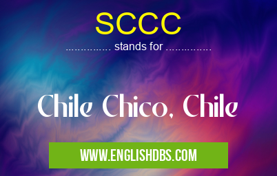 SCCC means Chile Chico, Chile SCCC