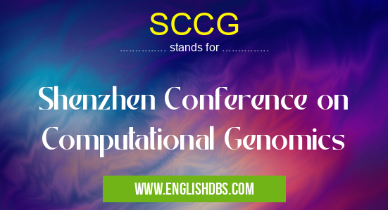 SCCG means Shenzhen Conference on Computational Genomics SCCG