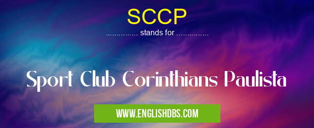 SCCP means Sport Club Corinthians Paulista SCCP