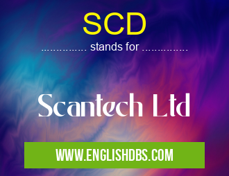 SCD means Scantech Ltd SCD