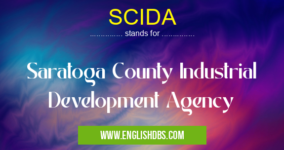 SCIDA means Saratoga County Industrial Development Agency SCIDA