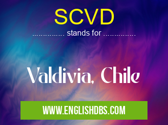SCVD means Valdivia, Chile SCVD