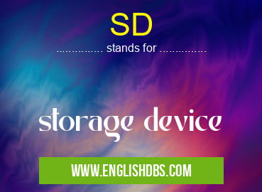 SD means storage device SD