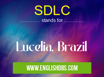 SDLC means Lucelia, Brazil SDLC
