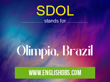 SDOL means Olimpia, Brazil SDOL