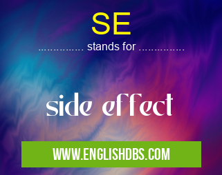 SE means side effect SE