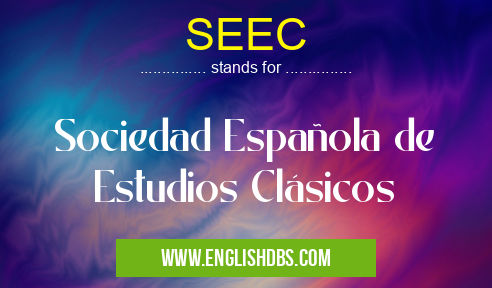 SEEC means Sociedad Española de Estudios Clásicos SEEC