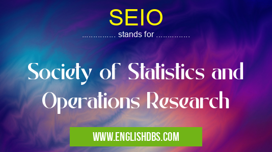 SEIO means Society of Statistics and Operations Research SEIO