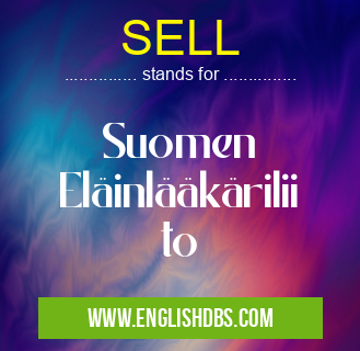 SELL means Suomen Eläinlääkäriliito SELL