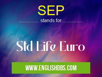 SEP means Std Life Euro SEP