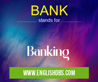 BANK means Banking BANK