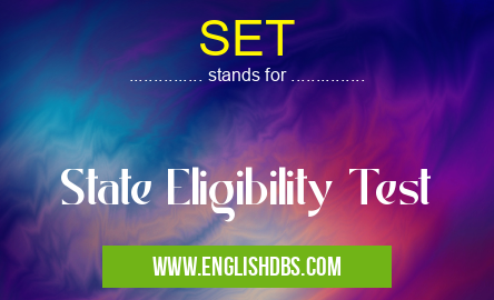 SET means State Eligibility Test SET