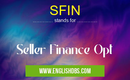 SFIN means Seller Finance Opt SFIN