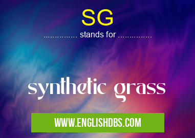 SG means synthetic grass SG