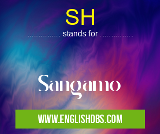 SH means Sangamo SH