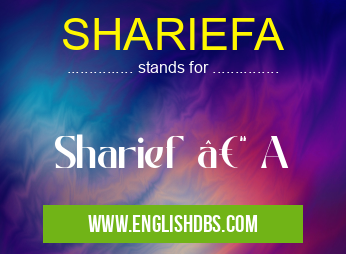SHARIEFA means Sharief – A SHARIEFA
