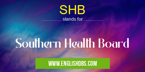 SHB means Southern Health Board SHB