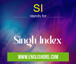 SI means Singh Index SI