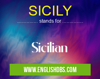 SICILY means Sicilian SICILY