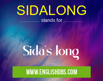 SIDALONG means Sida's long SIDALONG