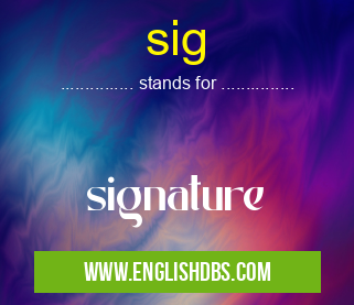 sig means signature sig