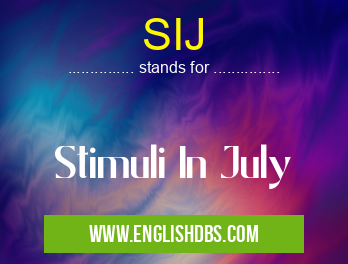 SIJ means Stimuli In July SIJ