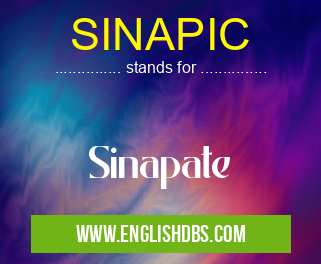 SINAPIC means Sinapate SINAPIC
