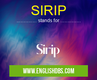 SIRIP means Sirip SIRIP