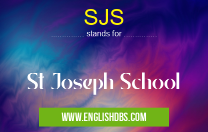 SJS means St Joseph School SJS