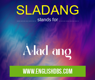 SLADANG means ślad ang SLADANG