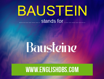 BAUSTEIN means Bausteine BAUSTEIN