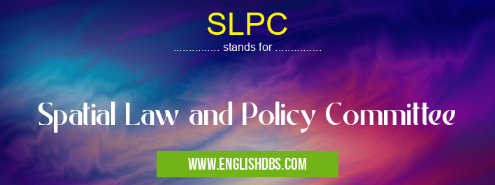 SLPC means Spatial Law and Policy Committee SLPC