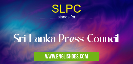 SLPC means Sri Lanka Press Council SLPC