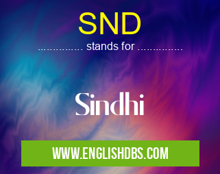 SND means Sindhi SND