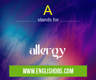 A means allergy A