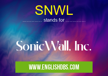 SNWL means SonicWall, Inc. SNWL
