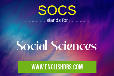 SOCS means Social Sciences SOCS