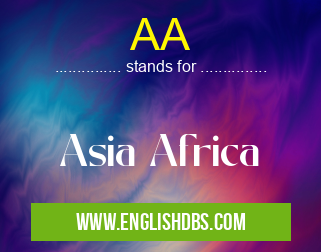 AA means Asia Africa AA