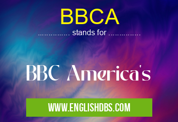BBCA means BBC America's BBCA
