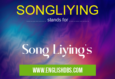 SONGLIYING means Song Liying's SONGLIYING