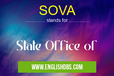 SOVA means State Office of SOVA