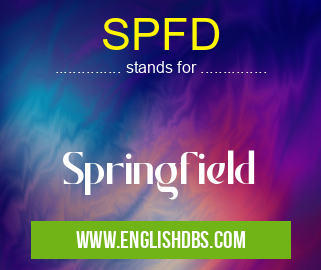 SPFD means Springfield SPFD