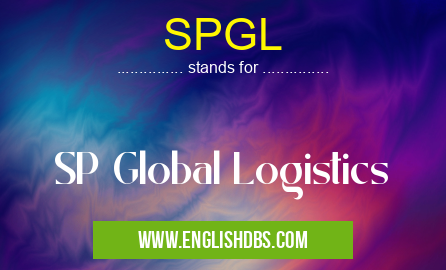 SPGL means SP Global Logistics SPGL