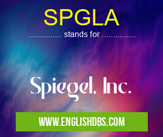 SPGLA means Spiegel, Inc. SPGLA