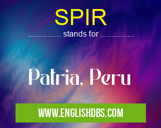 SPIR means Patria, Peru SPIR