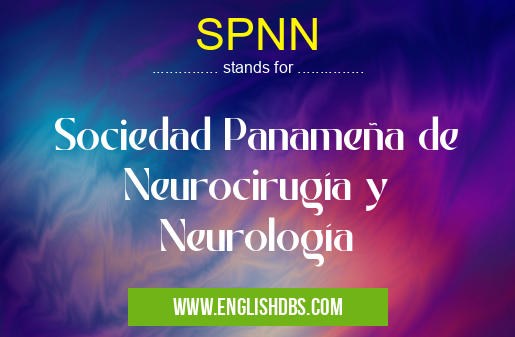 SPNN means Sociedad Panameña de Neurocirugía y Neurología SPNN
