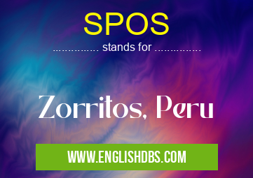 SPOS means Zorritos, Peru SPOS