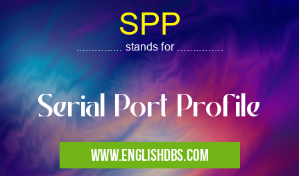 SPP means Serial Port Profile SPP
